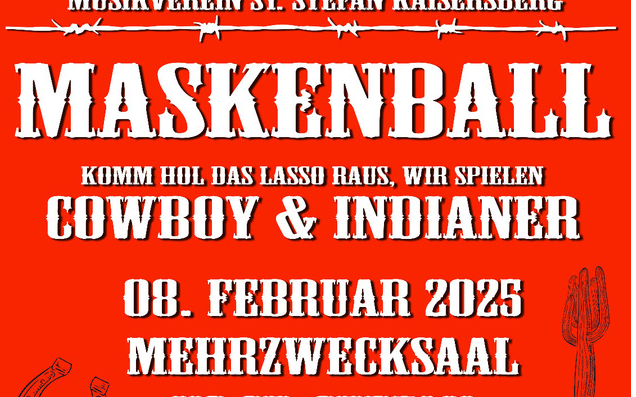 08.02.2025 Maskenball Musikverein St. Stefan - Kaisersberg, Mehrzwecksaal Volksschule