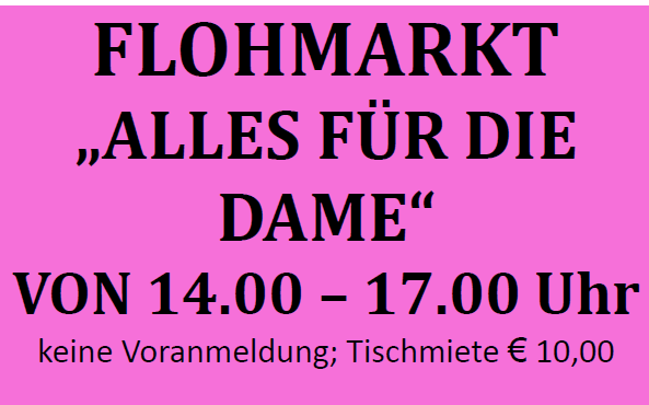 11.10.2025 Flohmarkt - “Alles für die Dame“, VAZ Fernitz