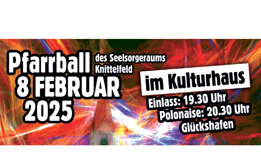 08.02.2025 Ball der bunten Kirche, Kulturhaus Knittelfeld