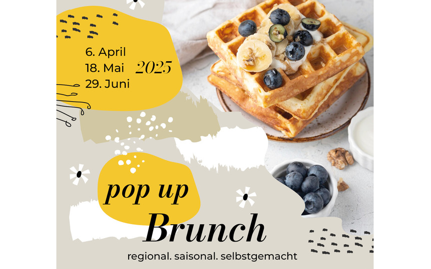 06.04.2025 Pop up Brunch , Dorfzentrum Pöttelsdorf