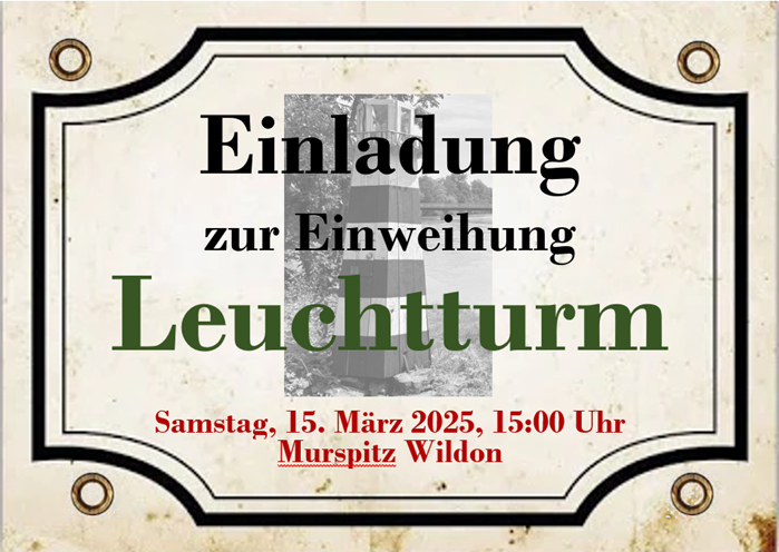 15.03.2025 Einweihung des Leuchturms, Marktgemeinde Wildon