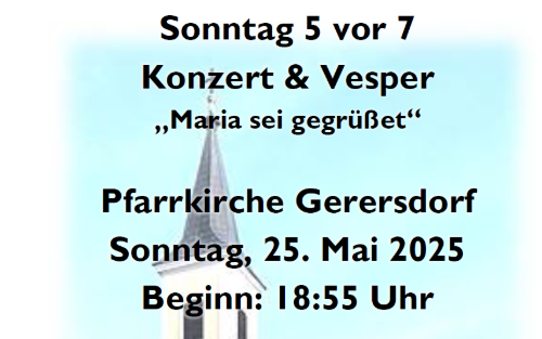 Orgelkonzert 5 vor 7 mit Singkreis Gerersdorf