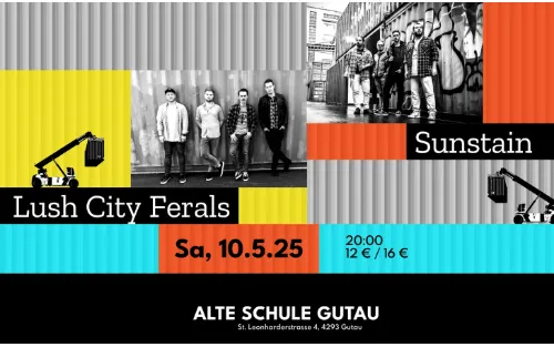 10.05.2025 Konzert „Lush City Ferals“ und „Sunstain“, Alte Schule