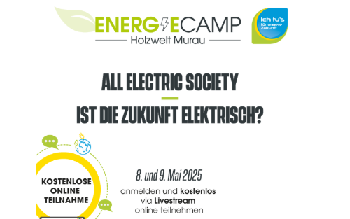 08.05.2025 Energiecamp Holzwelt Murau 2025, Onlineveranstaltung