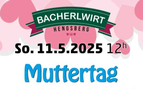 11.05.2025 Muttertag mit Oliver Haidt, Bacherlwirt