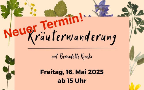 16.05.2025 Kräuterwanderung mit Bernadette Kionka, Kalwang
