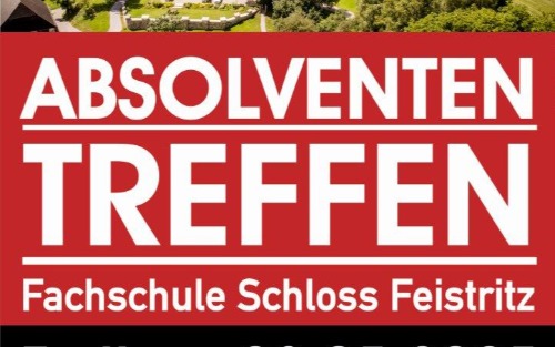 Fachschule Schloss Feistritz - Absolvententreffen