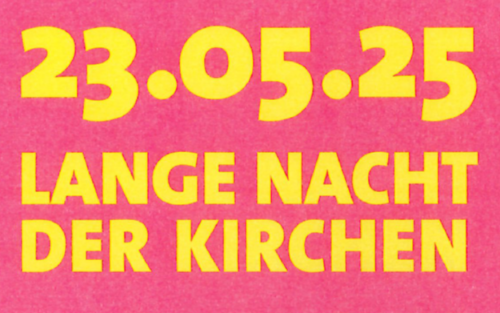23.05.2025 Lange Nacht der Kirchen, Barbarakirche