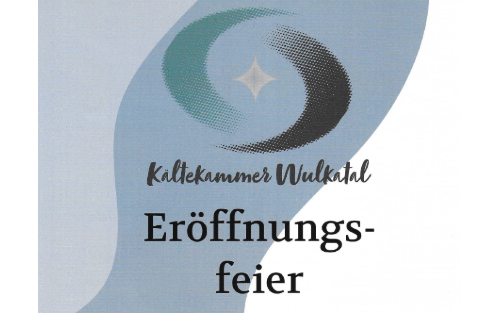 Kältekammer Wulkatal Eröffnungsfeier