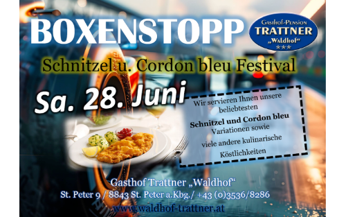 28.06.2025 GH Trattner - BOXWENSTOPP Schnitzel u. Cordon bleu Festival, GH Trattner