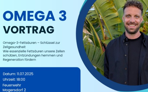 11.07.2025 Omega 3 Vortrag, Schulungsraum FF Mogersdorf Ort
