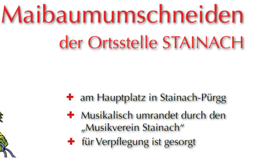 Maibaumumschneiden am Hauptplatz Stainach