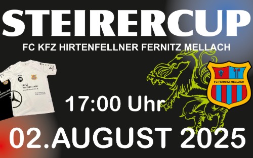 02.08.2025 Steirercup, Sportplatz Fernitz