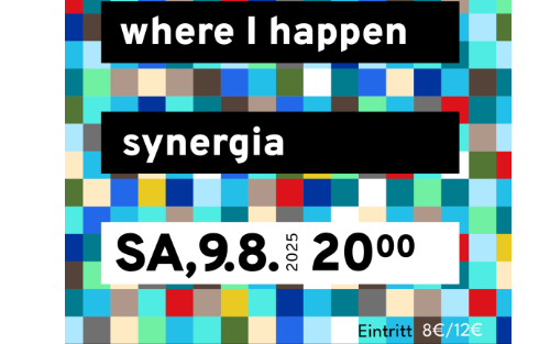 09.08.2025 where i happen - synergia, Alte Schule