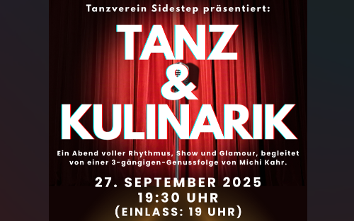 Verein Sidestep präsentiert TANZ & KULINARIK