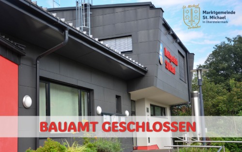 Bauamt geschlossen! Bauamt geschlossen!
