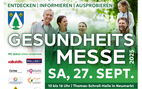 27.09.2025 Einladung zur Gesundheitsmesse 2025, Thomas Schroll Halle in Neumarkt