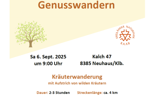 06.09.2025 Kräuterwanderung (ca. 4 km) mit Aufstrich von wilden Kräutern, Kalch 47, 8385 Neuhaus