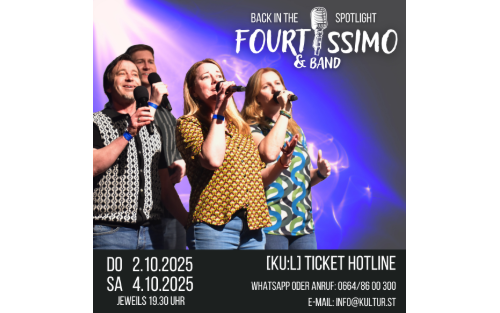 04.10.2025 FOURTISSIMO & BAND - ZURÜCK IM RAMPENLICHT, [ku:L] Öblarn