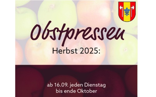 Gemeinde-Obstpresse - Pressen von Obst bis Ende Oktober 2025