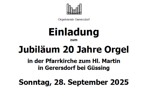 28.09.2025 Jubiläum 20 Jahre Orgel und Orgelkonzert 5 vor 7, Pfarrkirche Gerersdorf