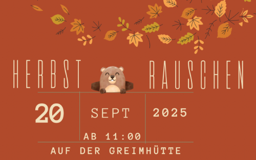 20.09.2025 Herbst Rauschen, Greimhütte
