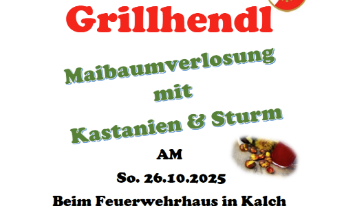 26.10.2025 Maibaumverlosung mit Kastanien & Sturm beim FF-Haus Kalch, Feuerwehr Kalch