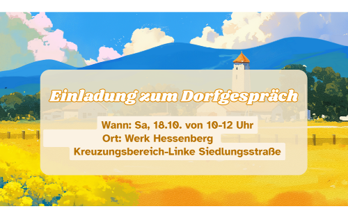 Einladung zum Dorfgespräch