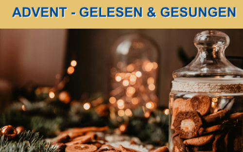Advent – gelesen & gesungen