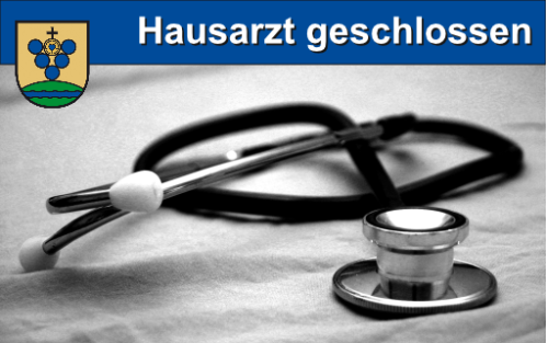 Hausarzt geschlossen