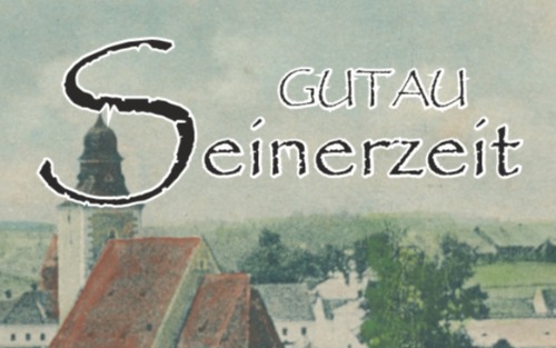 Gutau Seinerzeit