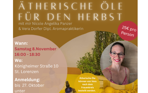 08.11.2025 Ätherische Öle für den Herbst mit Nicole Angelika Panzer und Vera Dorfer, LOVME Nicole Panzer - Königheimer Straße 10