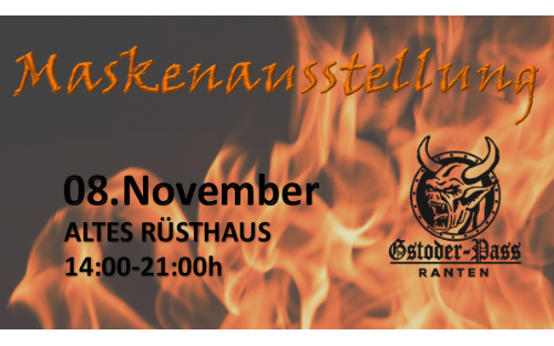 08.11.2025 Maskenausstellung - Gstoder Pass, Altes Rüsthaus