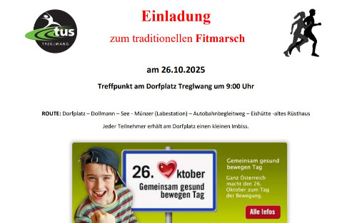 26.10.2025 Einladung zum traditionellen Fitmarsch, Dorfplatz Treglwang