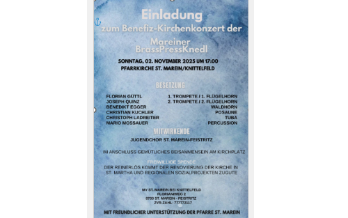 02.11.2025 Benefiz-Kirchenkonzert der Mareiner BrassPressKnedl, Pfarrkirche 02.11.2025 Benefiz-Kirchenkonzert der Mareiner BrassPressKnedl, Pfarrkirche