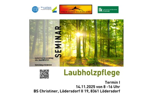 14.11.2025 Seminar Laubholzpflege, BS Christine, Lödersdorf II Nr.:19, 8361 Lödersdorf