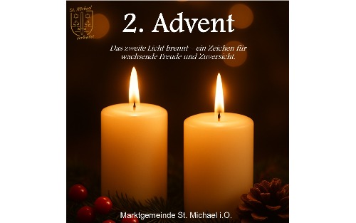 Advent, Advent – die zweite Kerze brennt