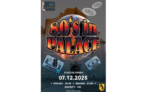 Schloss Ehrnau: 80's in Palace