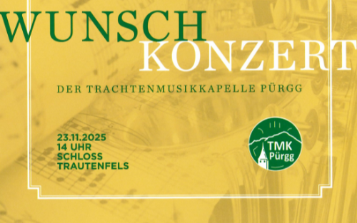 23.11.2025 Wunschkonzert der TMK Pürgg, Schloss Trautenfels