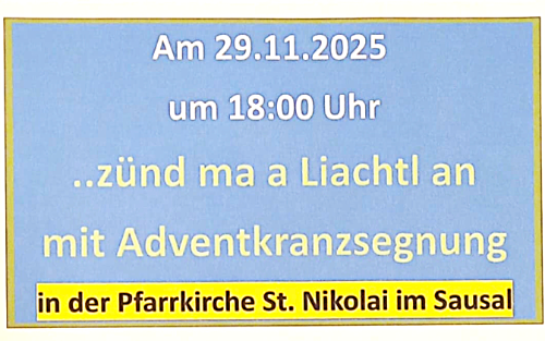 Zünd ma a Liachtl an mit Adventkranzsegnung