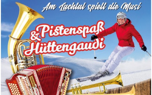 06.12.2025 Am Lachtal spielt die Musi - Pistenspaß & Hüttengaudi, Lachtal
