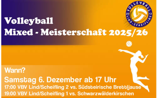 06.12.2025 Volleyball Mixed-Meisterschaft 2025/26, Mehrzwecksaal Scheifling