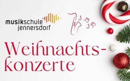 Weihnachtskonzert der Zentralmusikschule Jennersdorf
