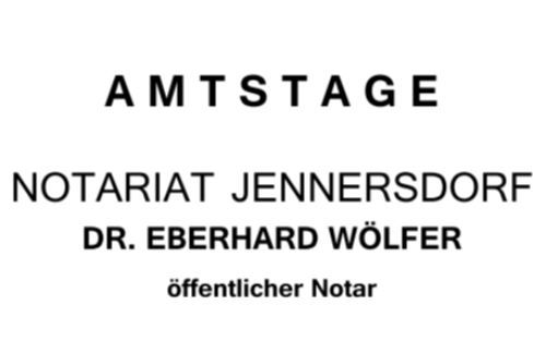 Amtstage Notariat Jennersdorf Dr. Eberhard Wölfer