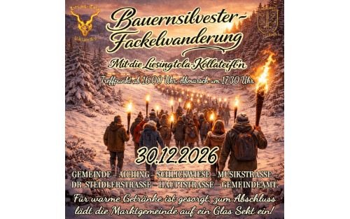 Bauernsilvester - Fackelwanderung mit die Liesingtola-Köllateifl´n