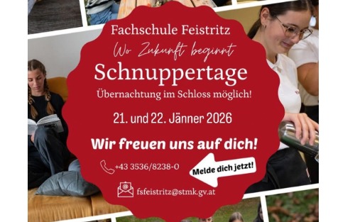 20.01.2026 Schnuppertage an der Fachschule Feistritz, Schloss Feistritz