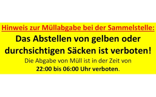 Wichtiger Hinweis zur Müllabgabe bei den Sammelstellen