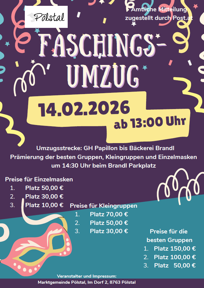Faschingsumzug der Marktgemeinde Pölstal Faschingsumzug der Marktgemeinde Pölstal