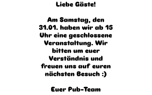 Geschlossenen Gesellschaft im Papperl á Pub am Sa. 31.01.2026