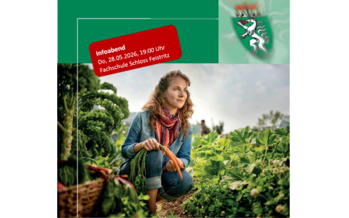 Neuer berufsbegleitender Lehrgang an der FS Schloss Feistritz mit Infoabend am 28. Mai 2026